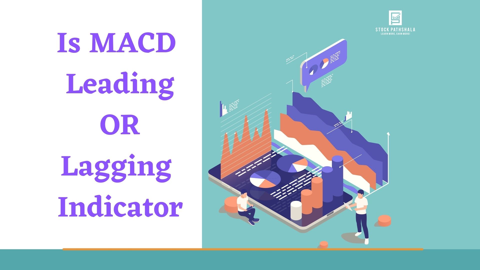 Is MACD Leading or Lagging Indicator How it Works?